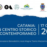 CATANIA PER UN CENTRO STORICO CONTEMPORANEO
