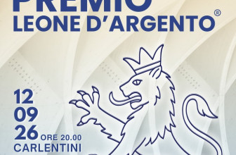 EMMA D’AQUINO, MARGARETH MADÈ E PIERO MAZZOCCHETTI TRA I PROTAGONISTI DELLA XXI EDIZIONE DEL PREMIO LEONE D’ARGENTO